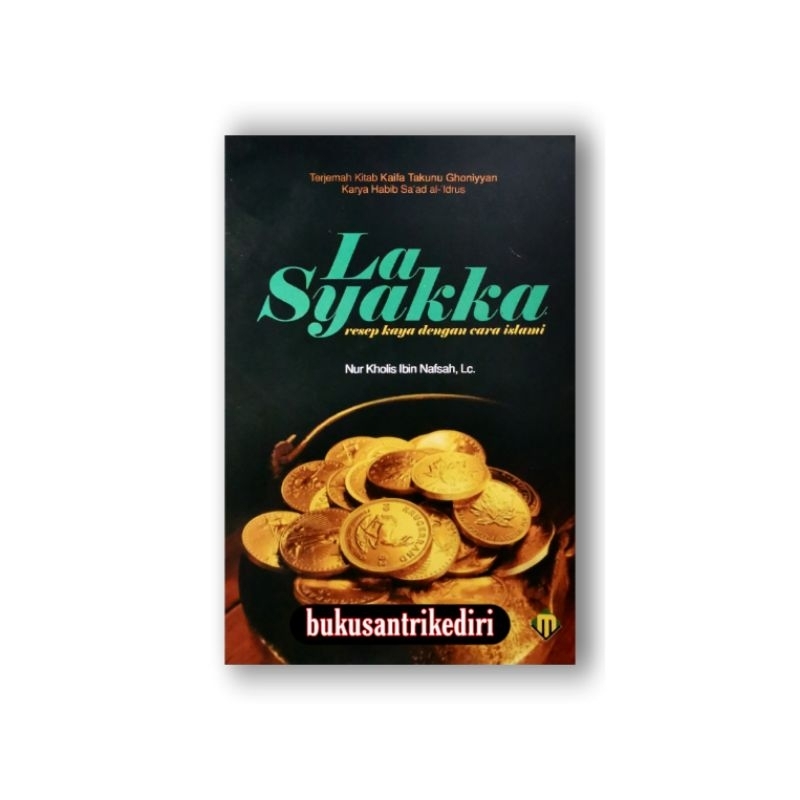 terjemah kaifa takunu ghoniyyan terjemah kaifa takunu ghaniyyan la syakka resep kaya dengan cara isl
