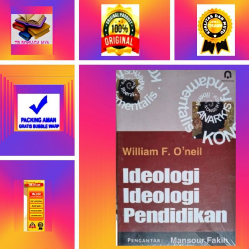 IDEOLOGI IDEOLOGI PENDIDIKAN - WILLIAM F. O Neil
