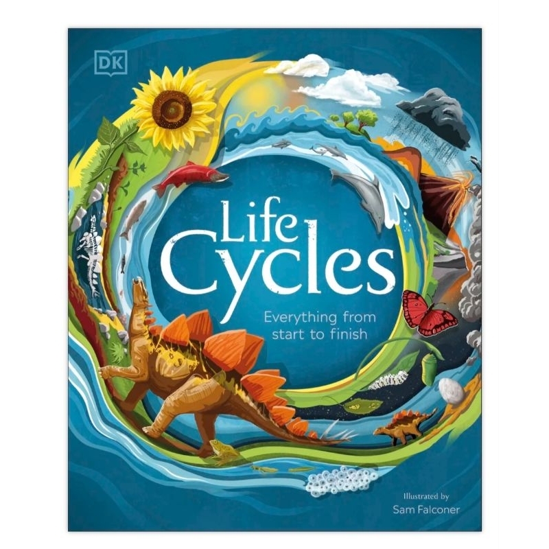 DK Life Cycles: Everything from Start to Finish