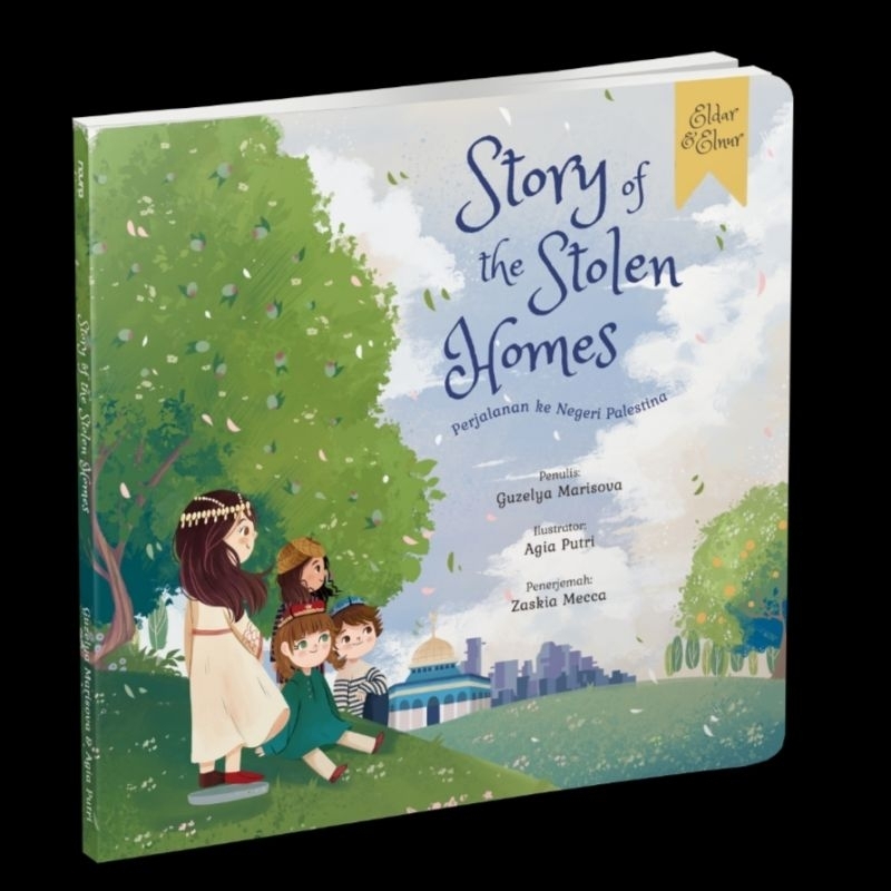 Story of the Stolen Home by Guzelya Marisova (Bahasa Indonesia)