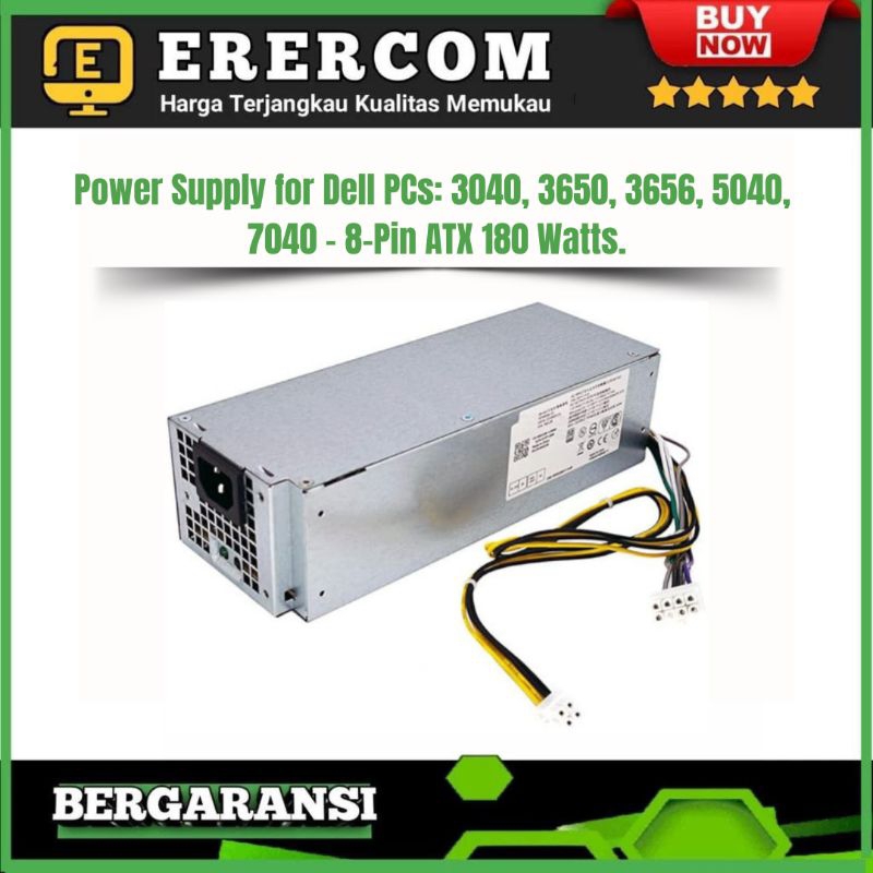Psu Power Supply Power Suplay PC Built up Dell Optiplex 3040 3650 3656 5040 7040 8 Pin Atx 180 Watt 