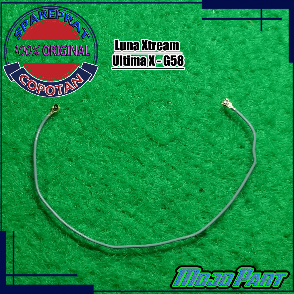 Luna Xtream Ultima X - G58 Kabel antena sinyal copotan