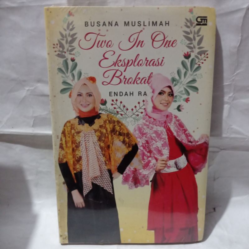 BUSANA MUSLIMAH TWO IN ONE EKSPLORASI BROKAT ENDAH RA