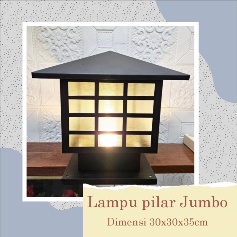 lampu hias pilar teras rumah lampu tiang tiang pagar jumbo
