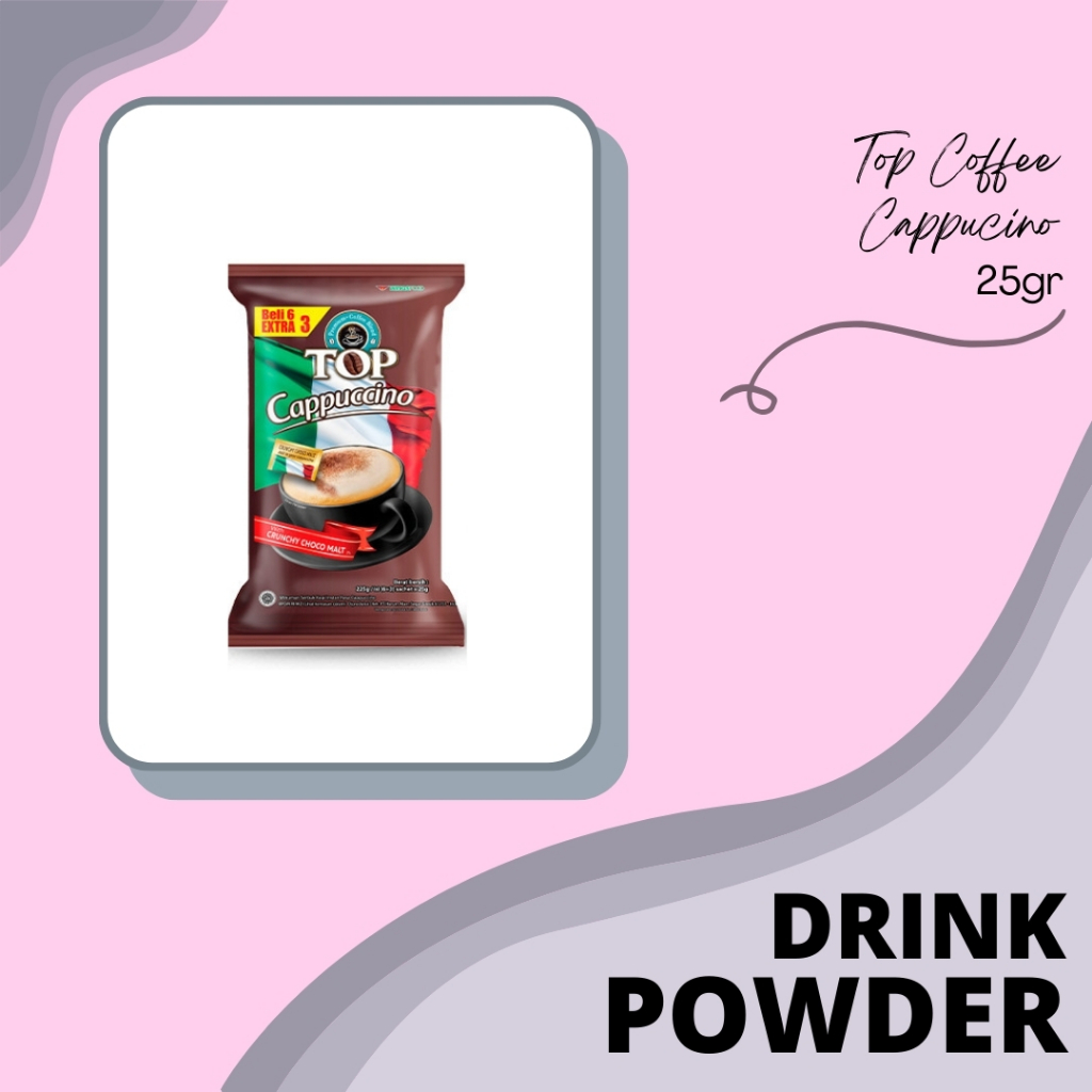 

DRINK POWDER | BUBUK MINUMAN | SERBUK MINUMAN | KOPI INSTAN | TOP COFFEE CAPPUCINO 25GR