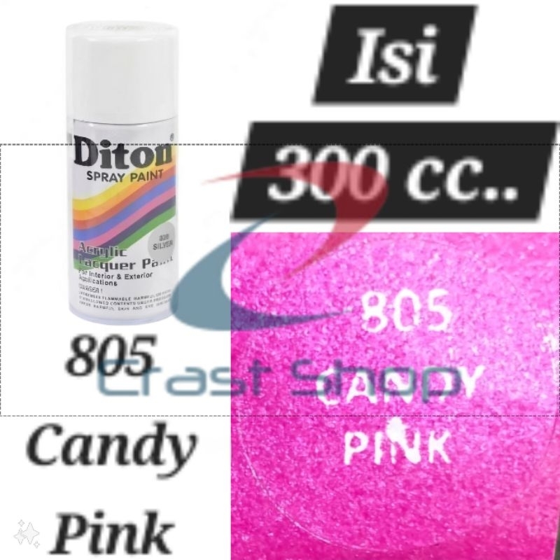 Cat Pilox Diton Candy Pink 805 300cc kendi candytone pink merah muda Solid Kilap Ekonomis Hemat Mura