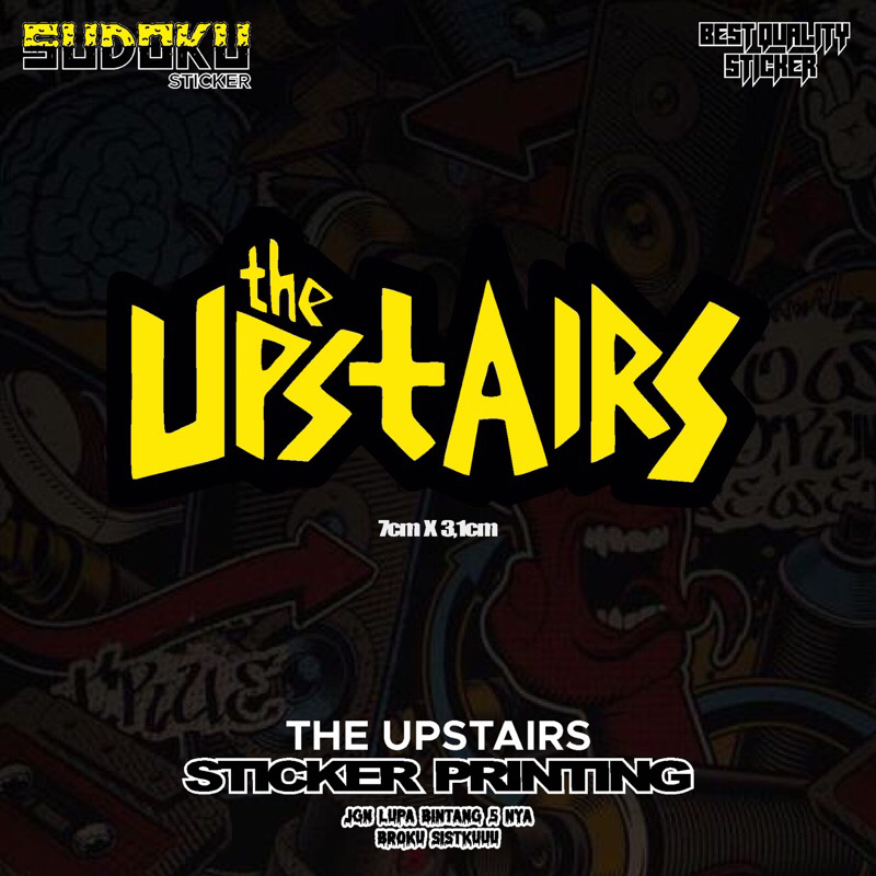 

STICKER STIKER PRINTING BAND THE UPSTAIRS VIRAL