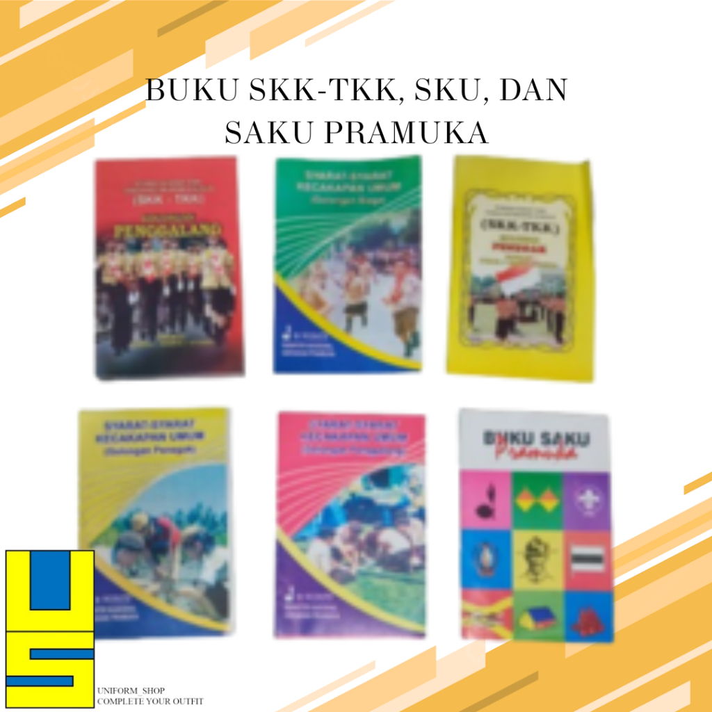 

BUKU PRAMUKA (SKU, SKK-TKK, SAKU)