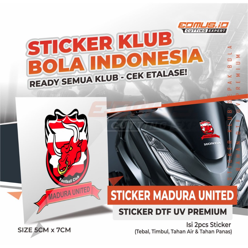 Sticker MADURA UNITED- Sticker DTF UV - Seri Klub Sepak Bola Indonesia - HD, Tebal, Timbul, Desain E