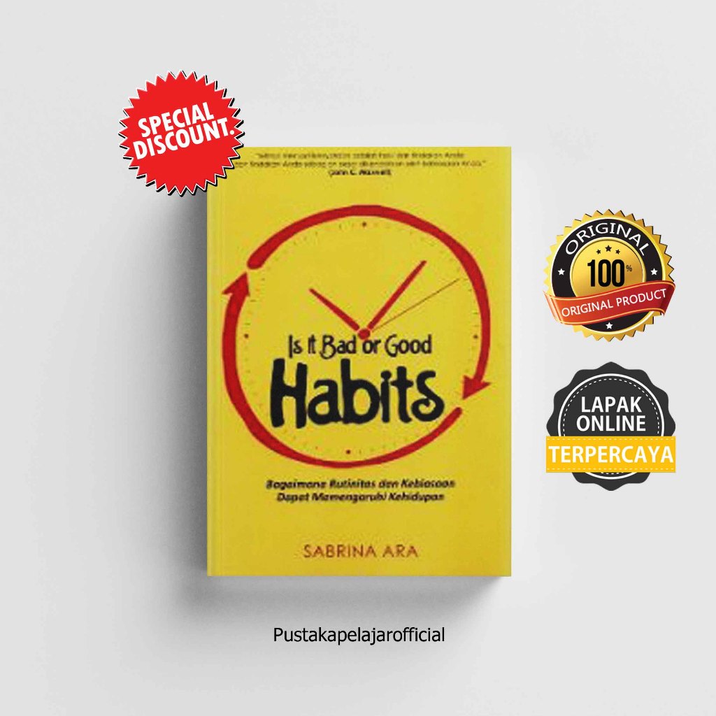 Buku ORIGINAL Is It Bad Or Good Habits / Syalmahat Publishing