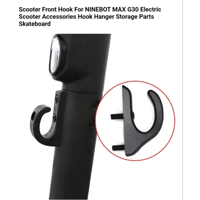 Hanger hook front skuter listrik Ninebot Max G30