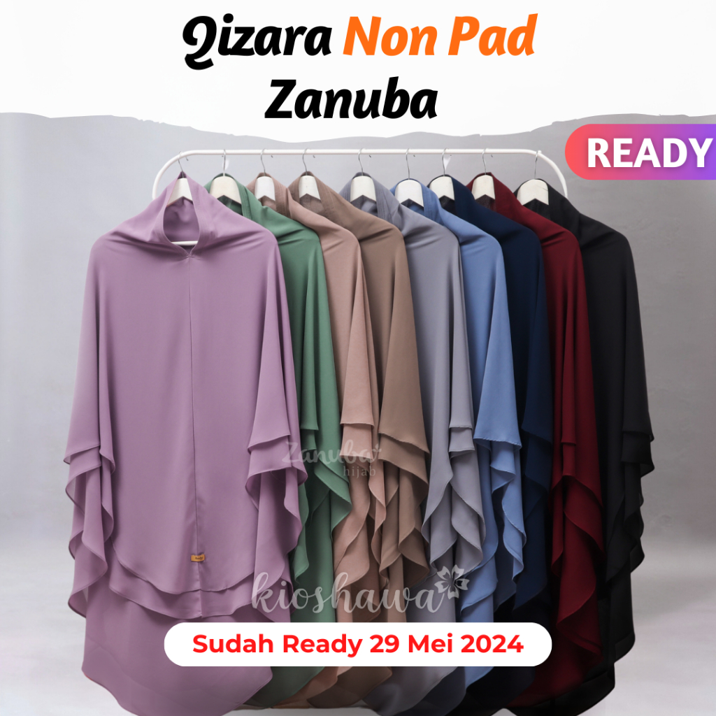 QIZARA NON PAD Zanuba Hijab Official Jilbabsyarie . Khimar Nonpad Ceruti 2 Layer Terbaru KiosHawa
