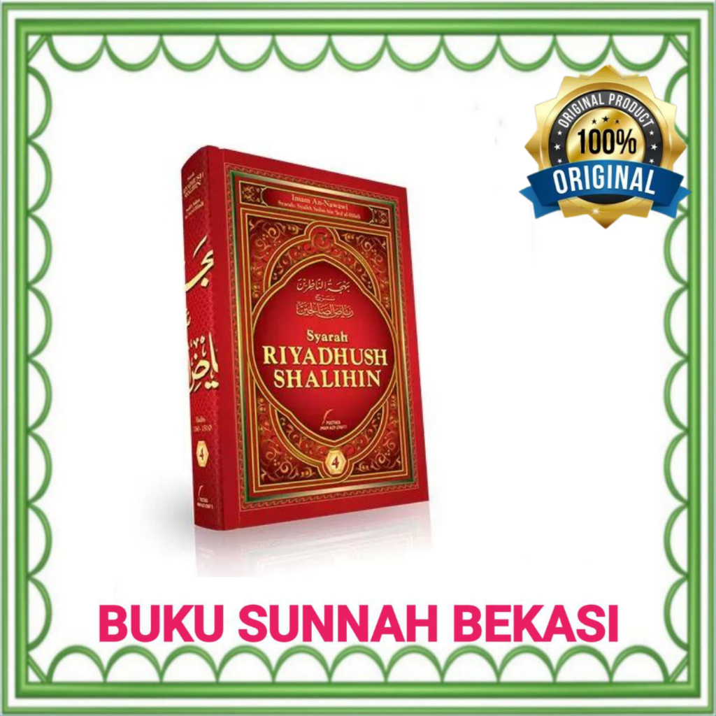 Pustaka Imam Asy-Syafii | (Jilid 4) Syarah Riyadhus Shalihin