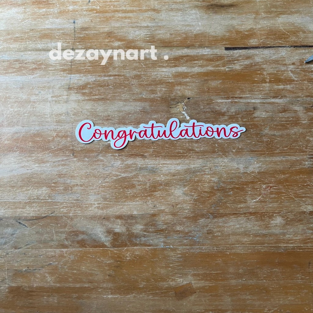 

Sticker (1) Congratulations / Stiker Congrats / Cutting Sticker Balon PVC Siap Tempel