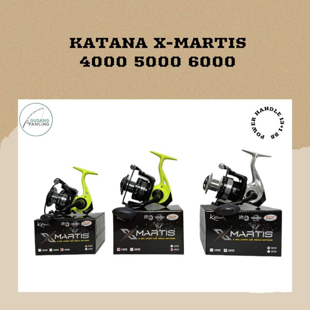 Reel Pancing Katana XMARTIS 4000 5000 6000 - Power handle
