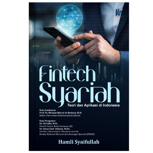 Fintech Syariah: Teori dan Aplikasi di Indonesia || Penulis : Hamli Syaifullah