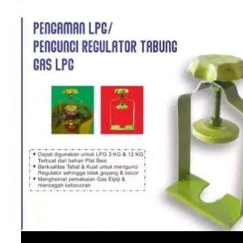pengaman pengunci regulator