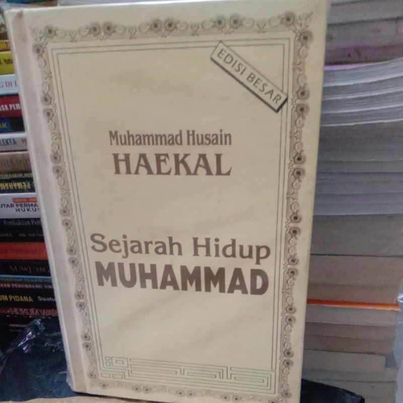 Sejarah Hidup Muhammad,Muhammad Husain Haekal