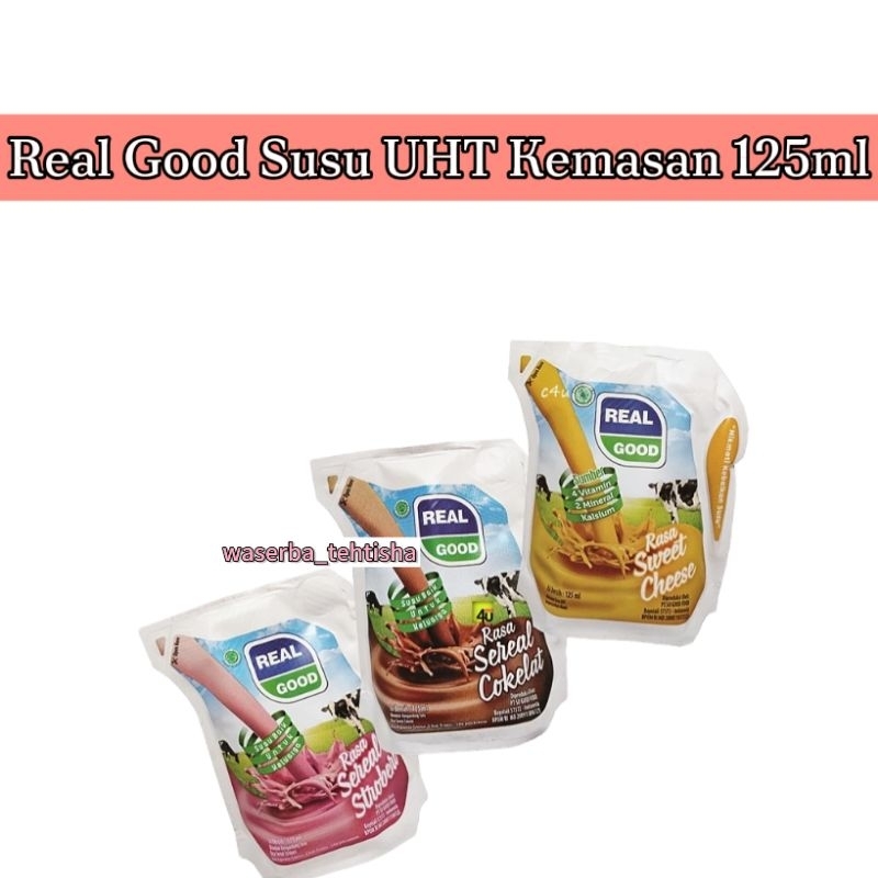 

waserba_tehtisha| Susu Real Good kemasan 125ml/ Susu Real Good