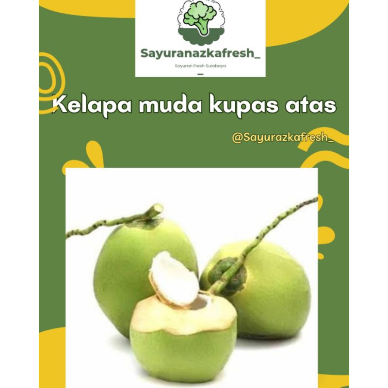 

kelapa muda kupas atas