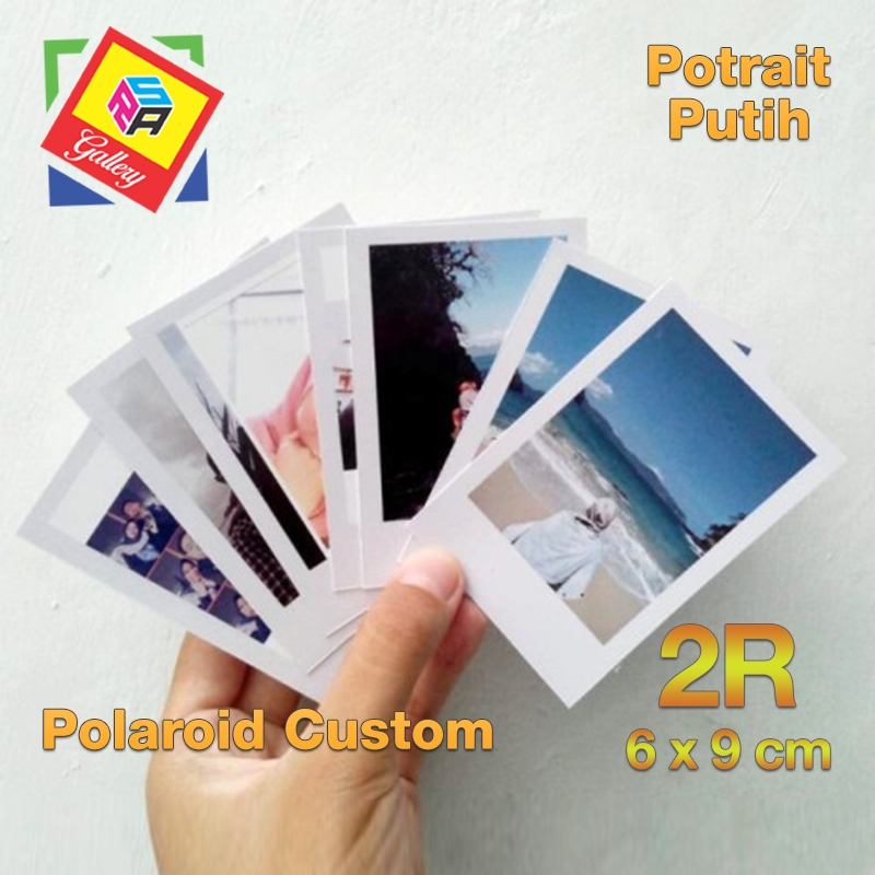 POLAROID 2R POTRAIT - CUSTOM Polaroid Putih - 2R Polaroid ( 6x9cm ) (25pcs)