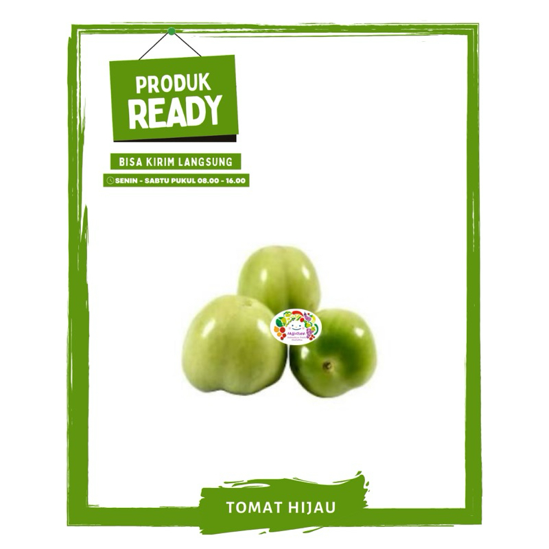 

Tomat Hijau / Sayur Sayuran Segar Ready On Mallahrizwa