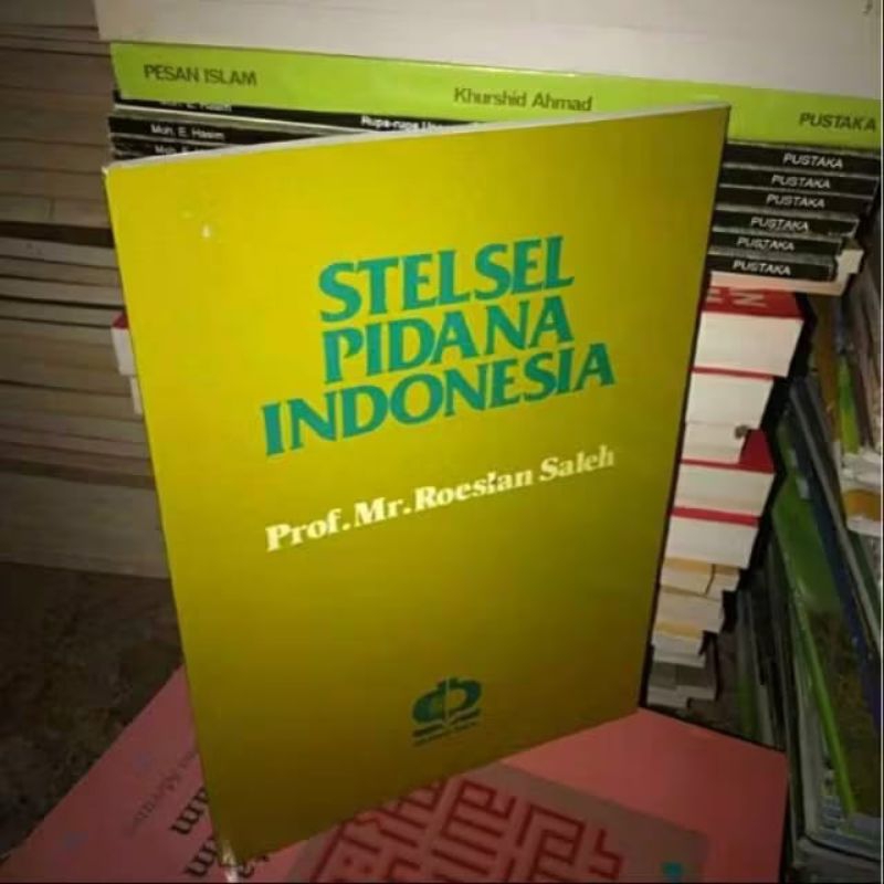 STELSEL PIDANA INDONESIA-ROESLAN SALEH