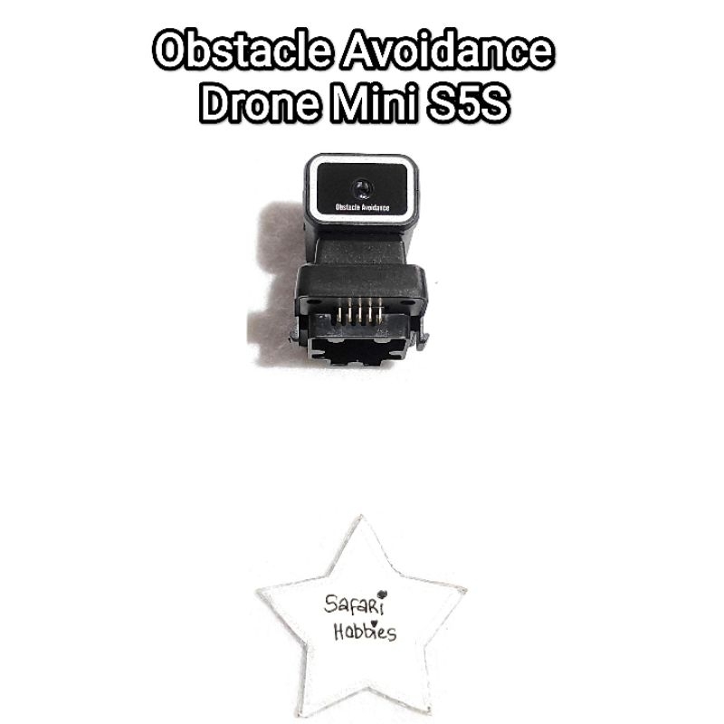 Sensor Anti Tabrak Drone Mini S5S / Obstacle Avoidance