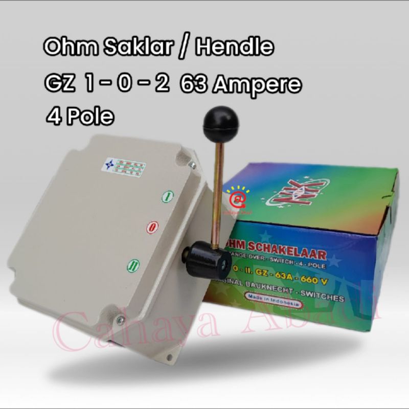 Ohm Saklar GZ 63A 4 Pole NK / Handle Model Pisau I-0-II 63A / COS 63A