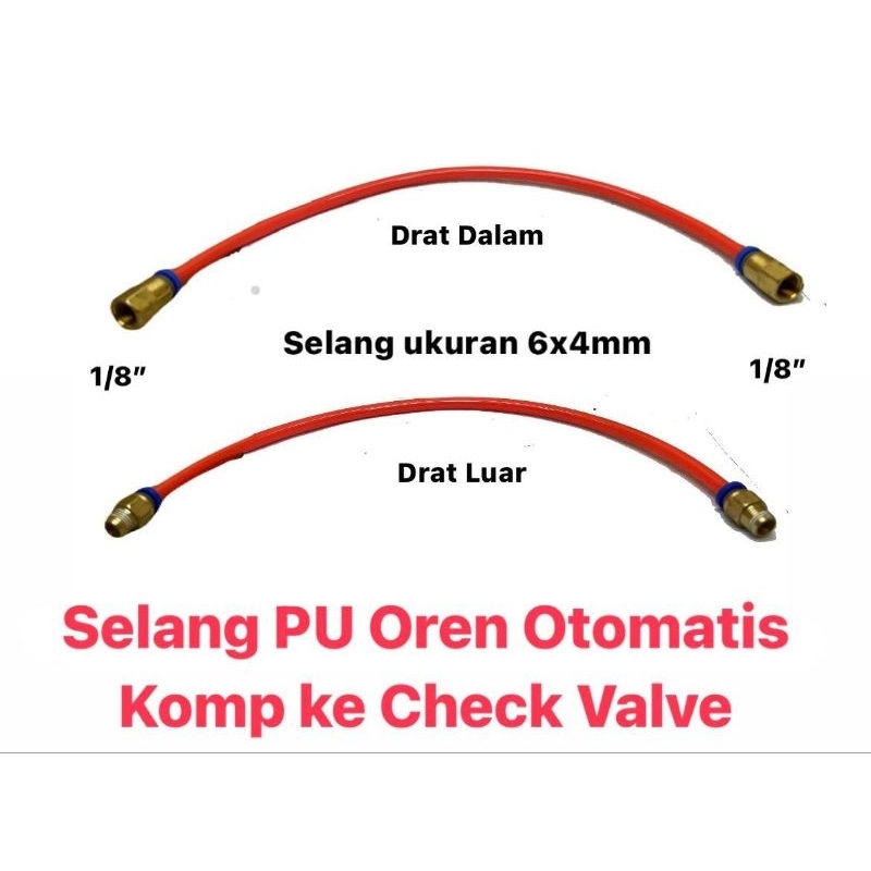 selang PU oren otomatis kompresor ke check valve
