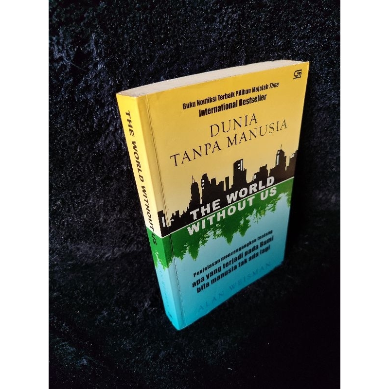 DUNIA TANPA MANUSIA BY ALAN WEISMAN