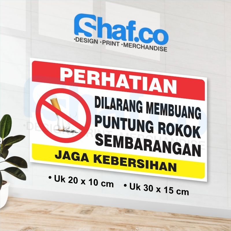 

STICKER DILARANG MEMBUANG PUNTUNG ROKOK SEMBARANGAN KEREN