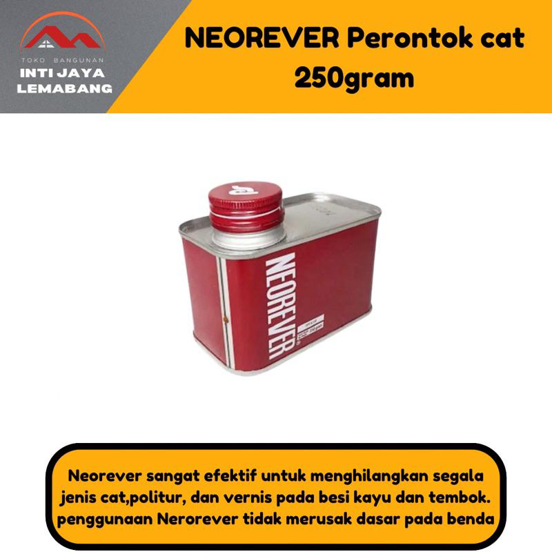 Perontok/Pengupas/Soda api cair Neorever untuk cat 250gr