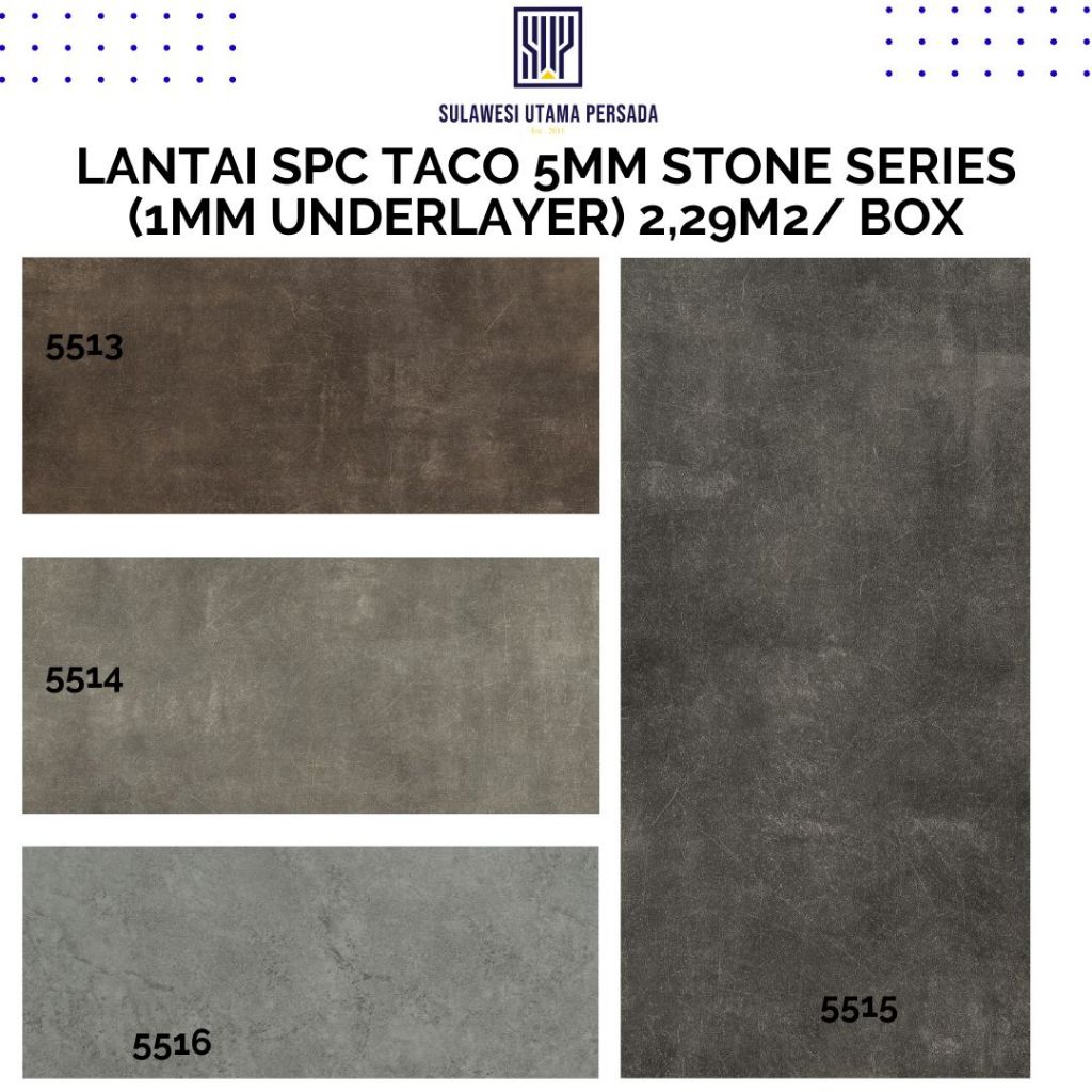 TACO SPC 5MM SISTEM CLICK STONE SERIES LANTAI SPC TACO 5MM