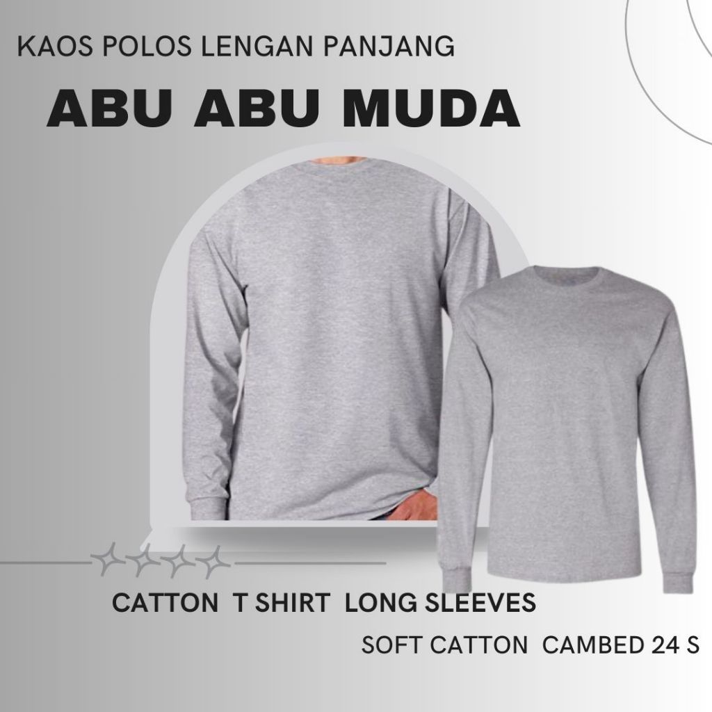 KAOS POLOS LENGAN PANJANG  ABU ABU MUDA ,SOFT CATTON COMBED 24s T - SHIRT C 1146     PRIA-WANITA
