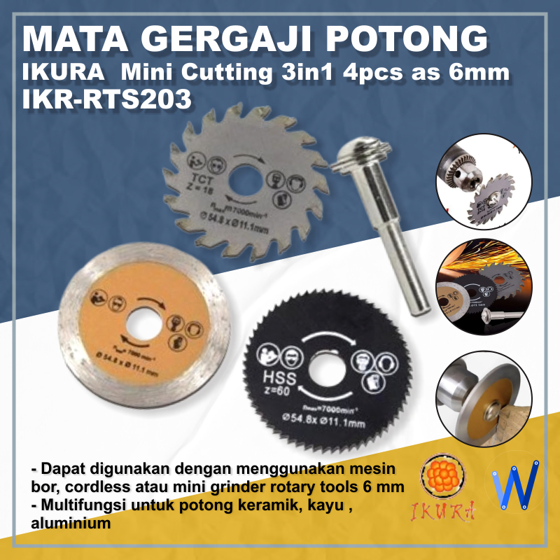 Mata Gergaji Potong IKURA Mini Cutting 3in1 4pcs as 6mm IKR-RTS203 / Mata Potong Mini Gerinda Tuner 