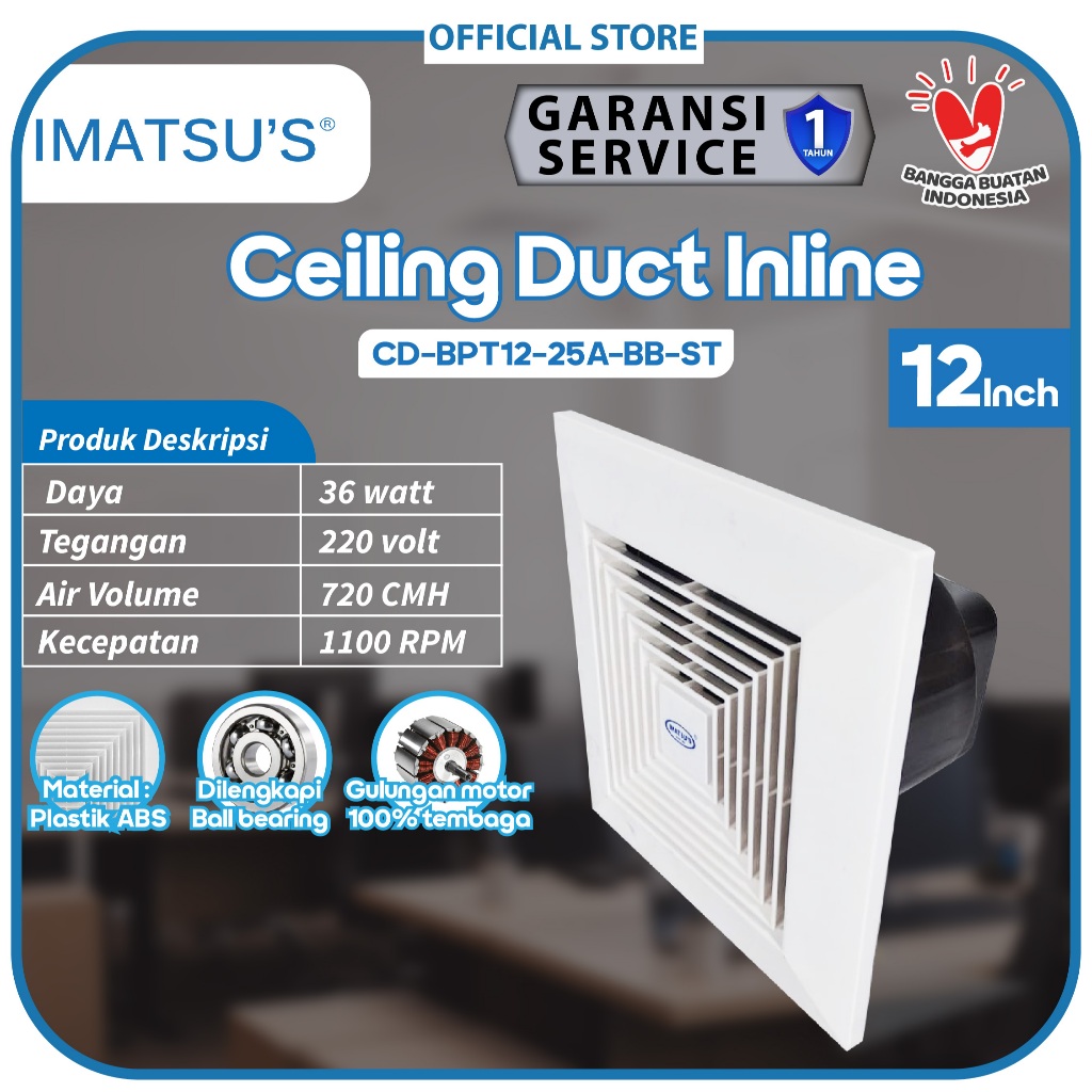 EXHAUST FAN IMATSU TYPE CD-BPT12-25A-BB-ST 12INCH 220V RUMAH PLAFON