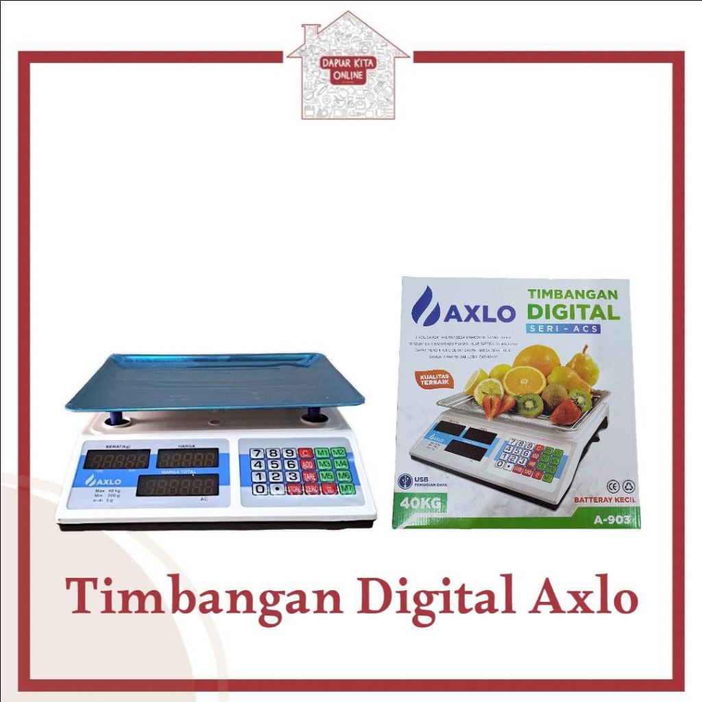 Axlo Timbangan digital A-903  / Timbangan digital axlo SERI - ACS / Timbangan buah 40KG