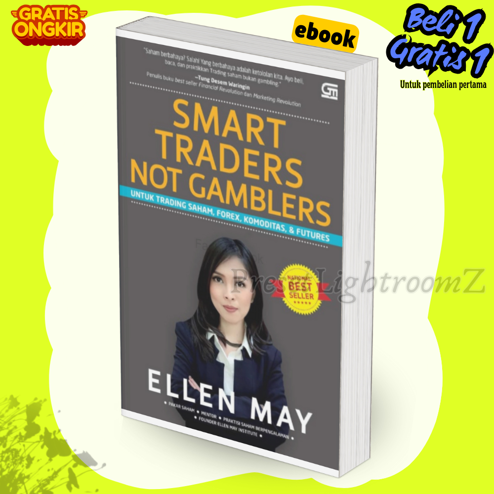 

IND2115 Smart Traders Not Gamblers Ellen May-Revisi