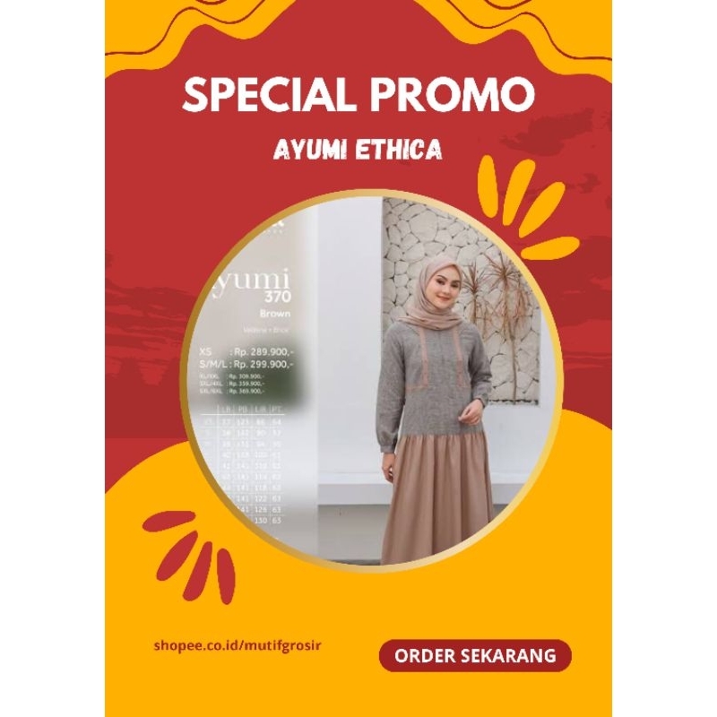 AYUMI 244/AYUMI 114/AYUMI 116/AYUMI 137/AYUMI 370/AYUMI 446/AYUMI 370/GAMIS AYUMI ETHICA/GAMIS DEWAS