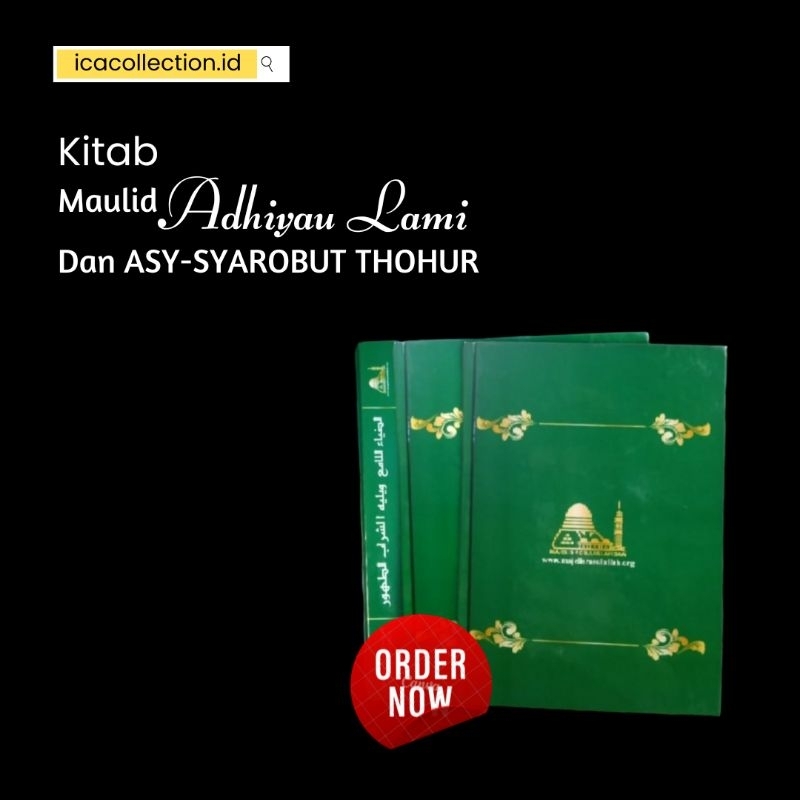 KITAB MAULID ADHIYAU LAMI + MAULID ASY-SYAROBUT THOHUR WITH QASIDAH HARD COVER