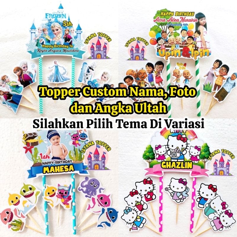 Topper CUSTOM NAMA / FOTO Tema Frozen, Lol Surprice, Baby Shark, Hello Kitty, Upin- Ipin, Thomas, Bo