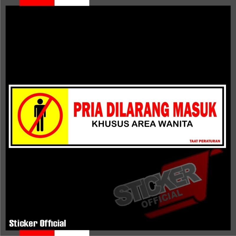sticker tamu laki laki dilarang masuk