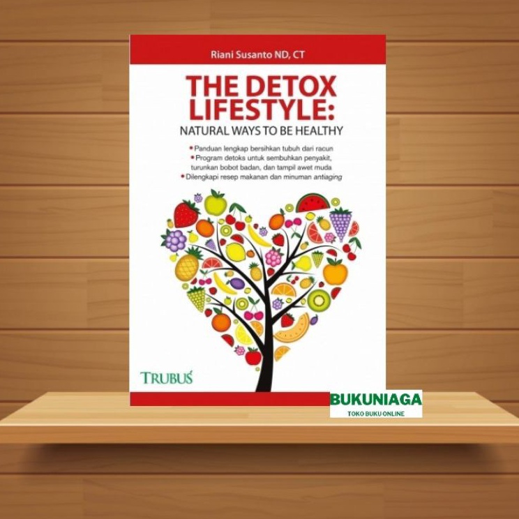 Trubus The Lifestyle Metode Penyembuhan Alami Detoksifikasi