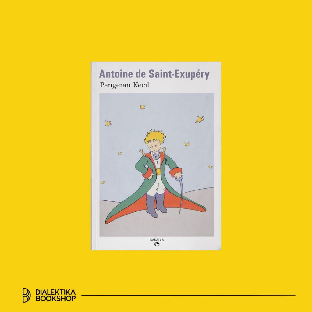Pangeran Kecil - Antoine de Saint-Exupéry
