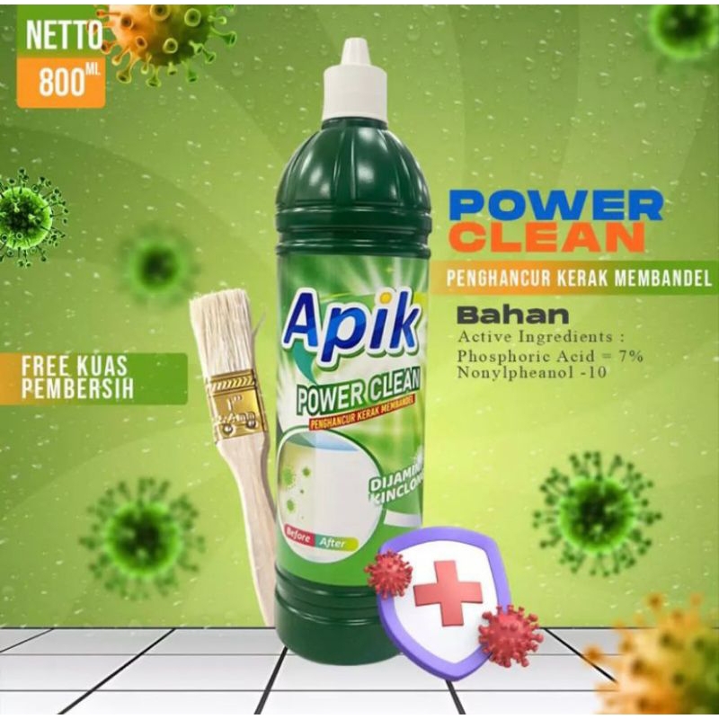 Apik Power Clean / membersihkan kerak-kerak membandel