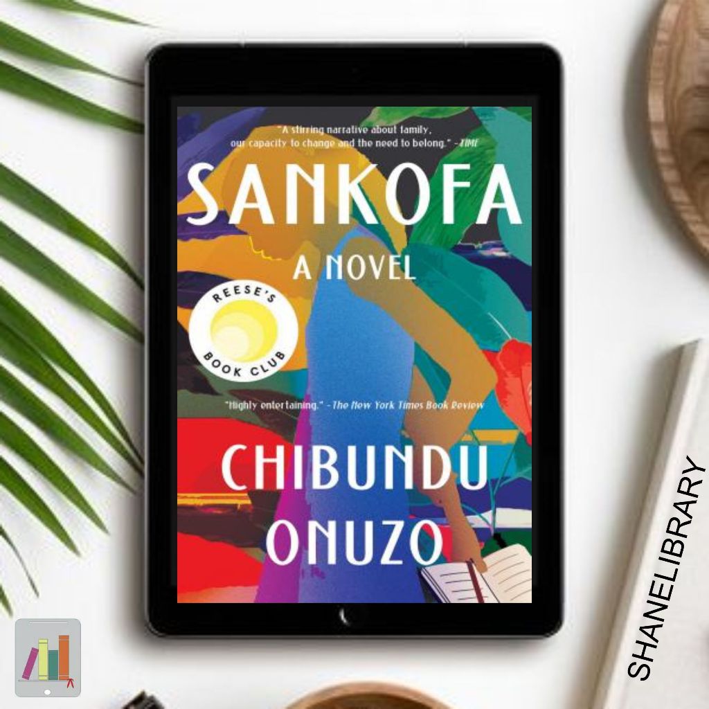 

Sankofa by Chibundu Onuzo