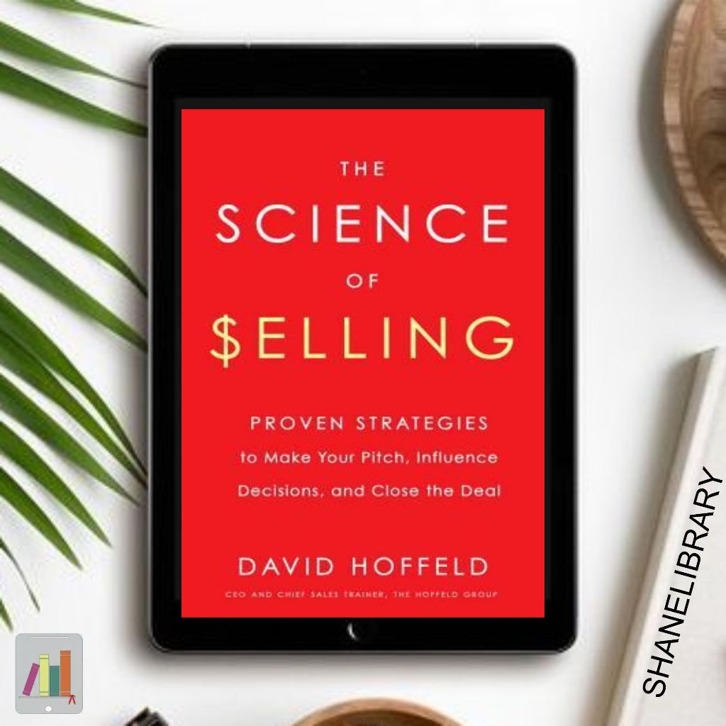 

The Science of Selling by David H
