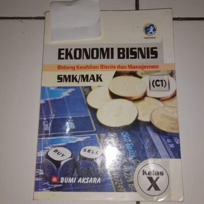 

Buku Ekonomi Bisnis Kelas X SMK/MAK