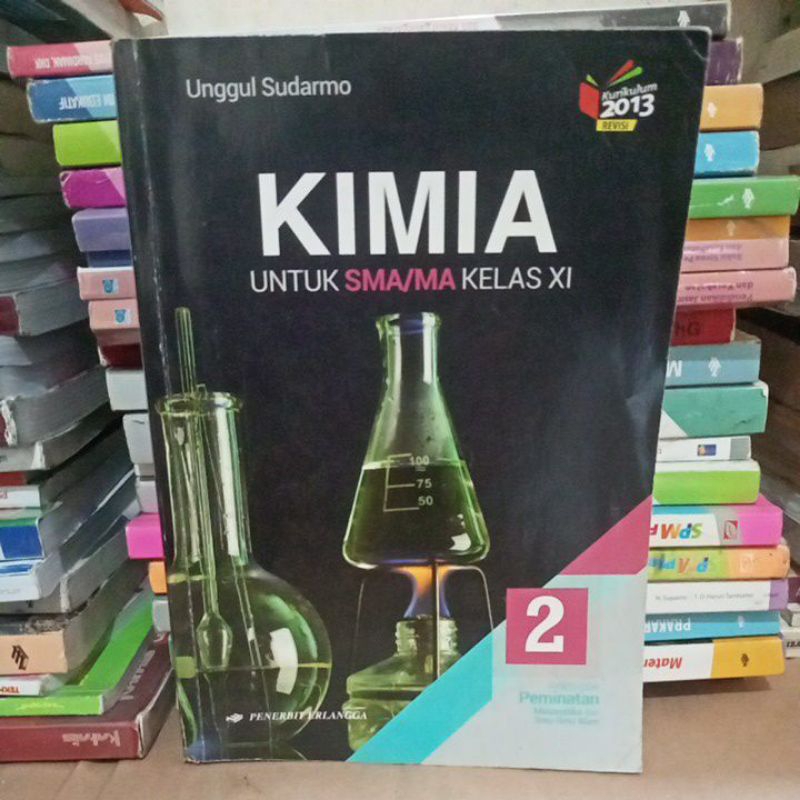 buku paket kimia untuk SMA kelas 11 kelompok peminatan kurikulum 2013 edisi revisi penerbit Erlangga